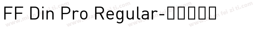 FF Din Pro Regular字体转换